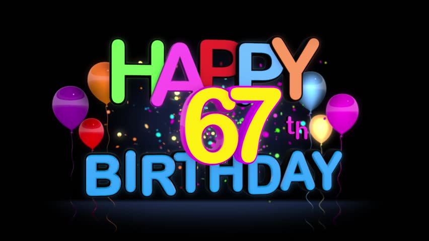 Happy 67th Birthday Title Seamless Stock Footage Video ...